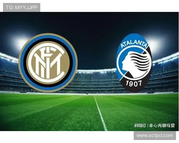 意甲最新赛程全面解析与球队对阵重点关注指南